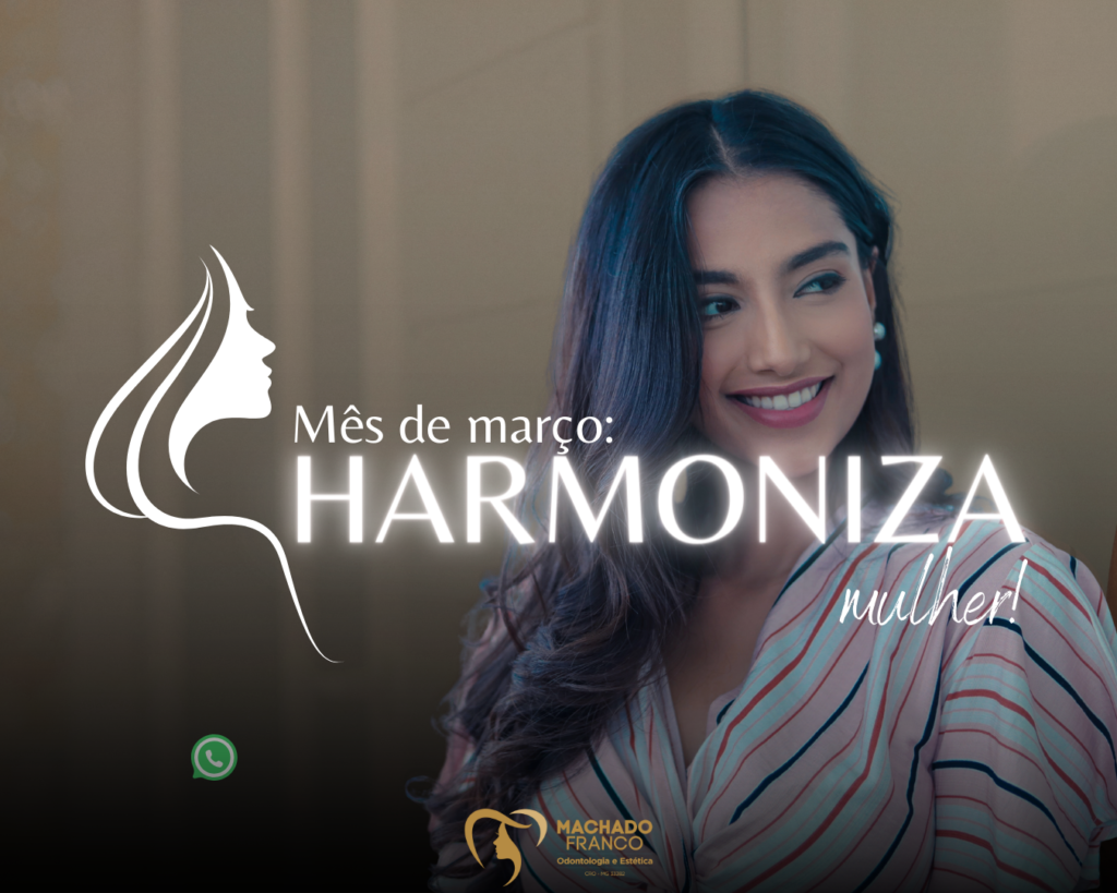 Promoção Especial para o Mês das Mulheres: Harmoniza Mulher!